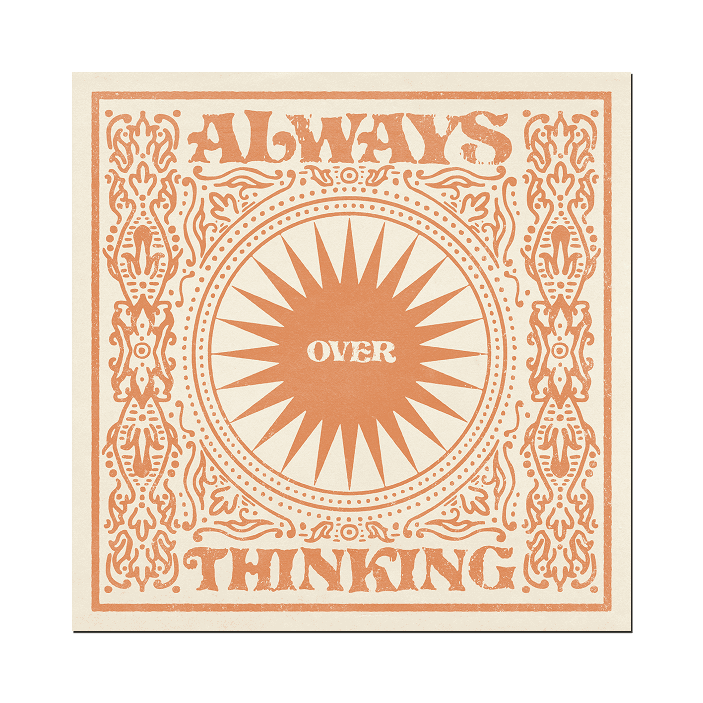 Always Over Thinking Print - Cai & Jo