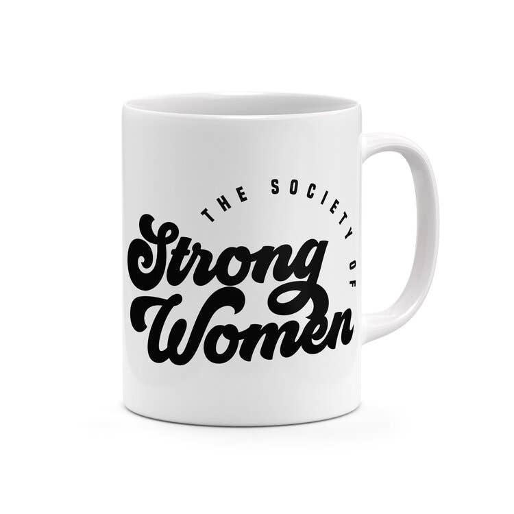Society of Strong Women Ceramic Mug